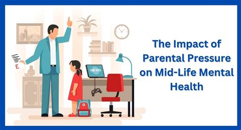 The Impact Of Parental Pressure On Mid Life Mental Health