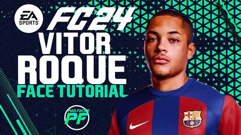 EA FC 24 VITOR ROQUE FACE Pro Clubs Face Creation CAREER MODE