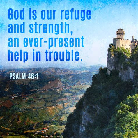 God Is Our Refuge And Strength An Ever Present Help In Trouble