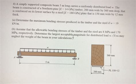 Solved 4 A Simply Supported Composite Beam 5 M Long Carries Chegg