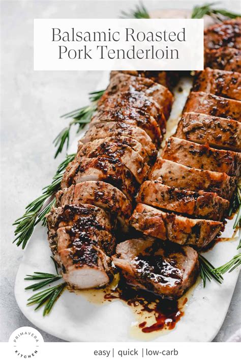 Balsamic Roasted Pork Tenderloin Artofit