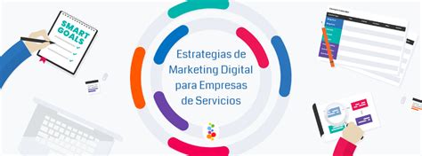 Estrategias De Marketing Digital Para Empresas De Servicios Openinnova