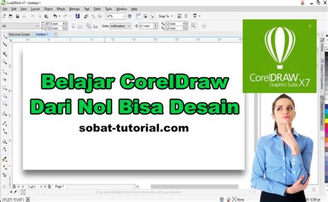 Belajar Corel Draw X7 Tutorial Coreldraw Lengkap Cara Belajar Menggunakan Corel Draw Dasar