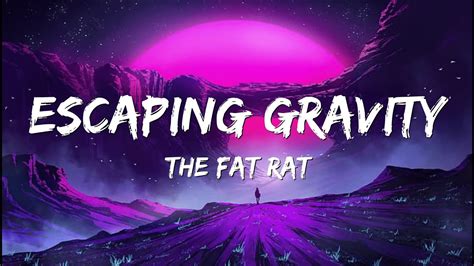 Thefatrat Cecilia Gault Escaping Gravity Lyrics Youtube