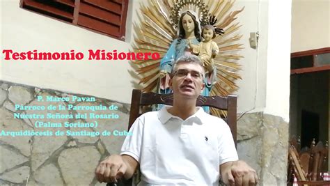 Arzobispado De Santiago De Cuba Testimonio Misionero