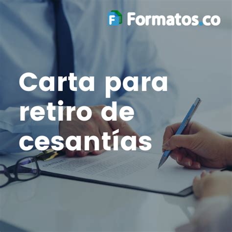 Carta retiro de cesantías Formatos