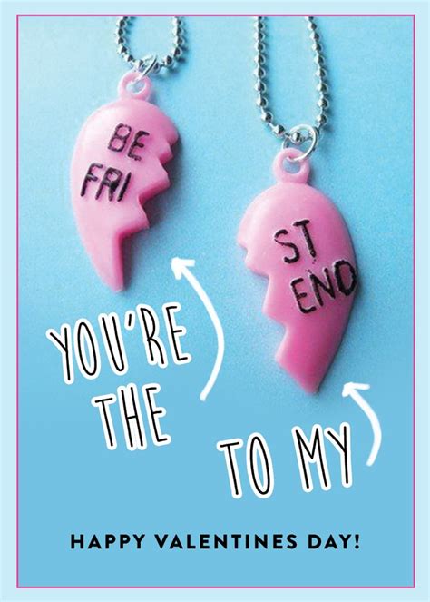 Youre The Be Fri To My St End 90s Valentines Day Cards