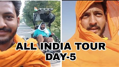 ALL INDIA TOUR DAY 5 ਆਲ ਇਡਆ ਟਰ ਦਨ 5 TRAVELING VIKK GINDA