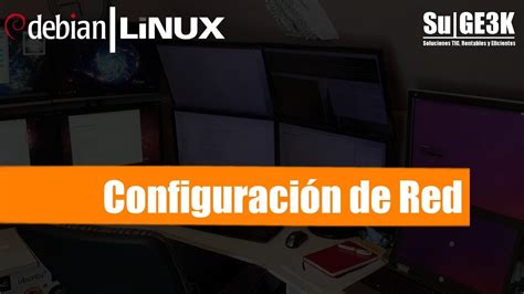 Curso B Sico Gnu Linux Capitulo Configuracion De Red Youtube