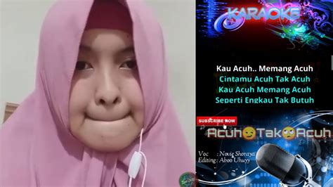 Acuh Tak Acuh KARAOKE Duet Bareng Artis Smule Novie Shoraya YouTube