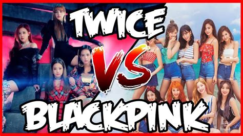 Blackpink Vs Twice La Batalla Final Charlie Kapop Youtube