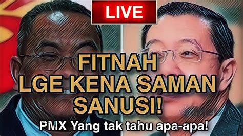 PANAS LGE DAPAT RM300 JUTA PMX ANWAR TAK TAHU APA APA KARTEL