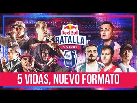 RED BULL BATALLA 5 VIDAS PARTICIPANTES FORMATO HORA Y TODO LO QUE