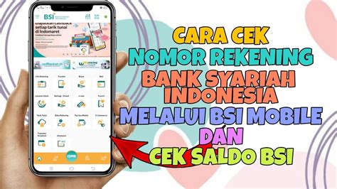 CARA CEK NOMOR REKENING DAN SALDO BSI DI BSI MOBILE YouTube