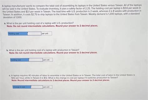 Solved A Laptop Manufacturer Wants To Compare The Total Cost Chegg