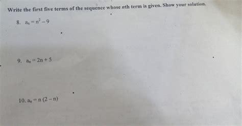 Solved Write The First Five Terms Of The Sequence Whose Nth Term Is