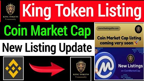 King Token Listing Updates Coin Market Cap Binance Updates King