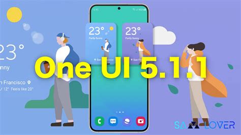 Samsung One UI 5 1 1 Supported Galaxy Device List