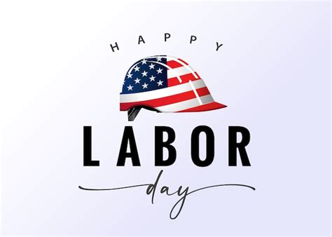 Premium Vector Happy Labor Day Greeting Card Helmet With Usa Flag