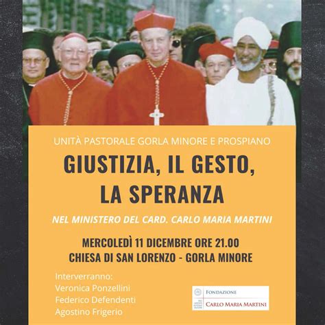 Giustizia Il Gesto La Speranza Nel Ministero Di Carlo Maria Martini