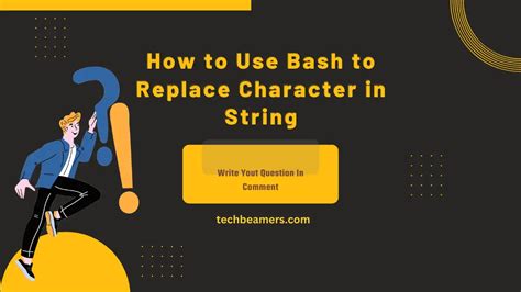 Replace Character In String Using Different Bash Methods