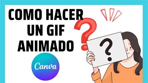 Como Hacer Un Animado Gratis En Canva Animados Youtube