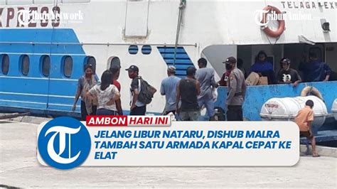 Jelang Libur Nataru Dishub Malra Tambah Satu Armada Kapal Cepat Ke