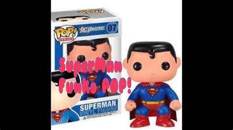 Superman Funko Pop Unboxing Youtube