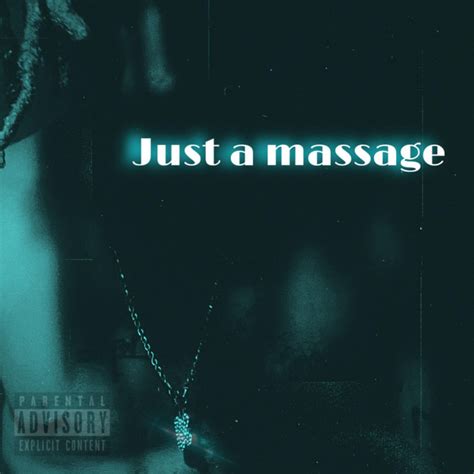 Just A Massage Song And Lyrics By Beewoness Spotify