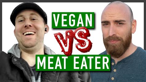 Vegan Vs Meat Eater Debate A Friendly Discussion About Veganism Youtube