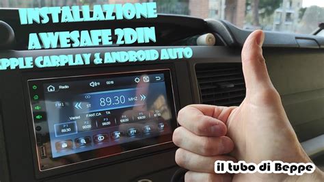 Installazione Autoradio Awesafe C Apple Carplay E Android Auto