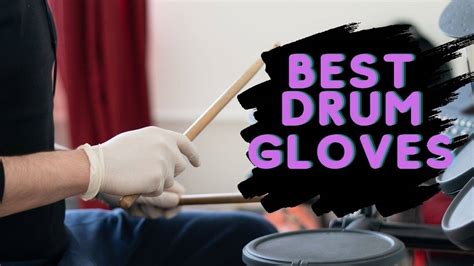 The 5 Best Drum Gloves For All Hand Sizes 2022