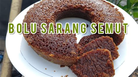 RESEP BOLU SARANG SEMUT KENYAL DIJAMIN SARANGNYA ANTI GAGAL BISA