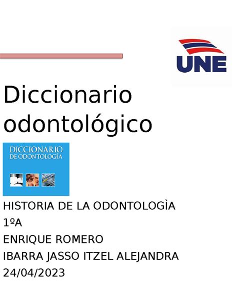 Diccionario Odontologico Diccionario Odontológico Historia De La