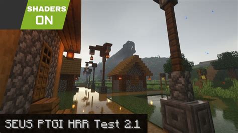 Minecraft Shaders Seus Ptgi Hrr Test With Rtx P