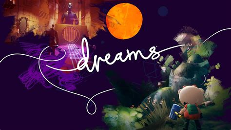 Dreams Creators Can Now Also Use Their Creations For Personal and ...