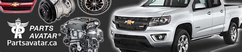 PartsAvatar.ca - Quality Chevrolet Colorado Parts