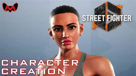 Street Fighter 6 Character Creation Youtube