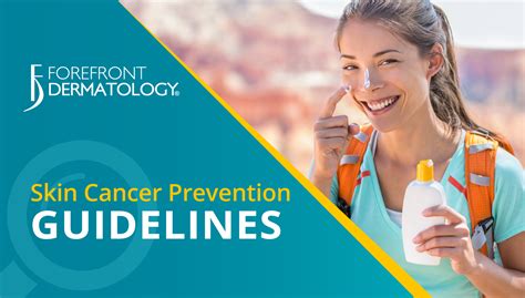 Skin Cancer Prevention Guidelines - Forefront Dermatology