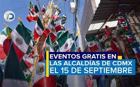 De Septiembre Eventos Gratis Alcald As Cdmx Telediario M Xico