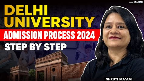 Delhi University Admission Process 2024 Du Csas Portal Du Admission