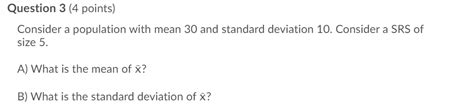 Solved Question 3 4 Points Consider A Population With Mean