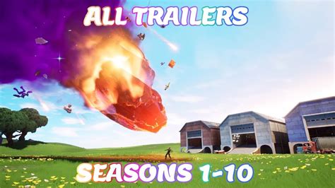 All Fortnite Trailers Seasons 1 10 YouTube