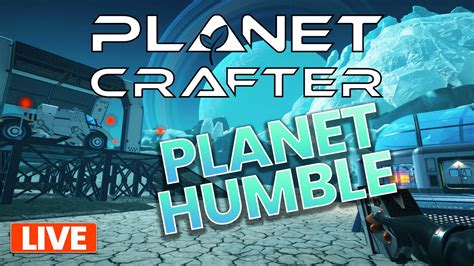 Planet Crafter NEW DLC PLANET HUMBLE IS SUPER FUN YouTube