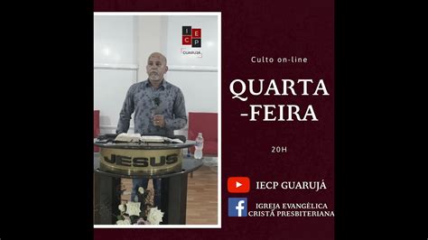 Culto Iecp Guaruj Pr Marques Youtube