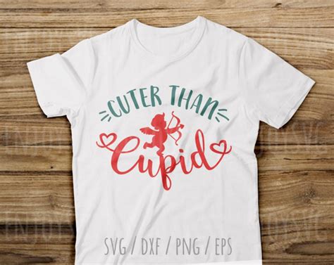 Cuter Than Cupid Svg Cupid Svg Valentine Svg Cupid Svg File