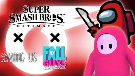 Among Us And Fall Guys Spirit Board Super Smash Bros X Among Us X Fall Guys Youtube