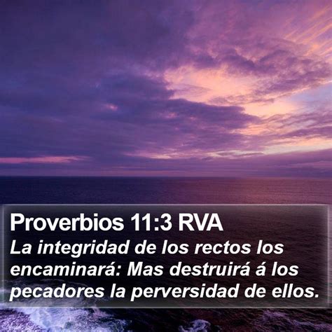 Proverbios 113 Rva La Integridad De Los Rectos Los Encaminará Mas