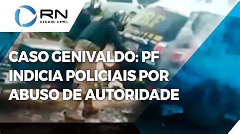 Policiais Rodovi Rios Envolvidos Na Morte De Genivaldo Santos S O