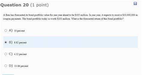 Solved Question Point A Firm Has Forecasted Its Bond Chegg